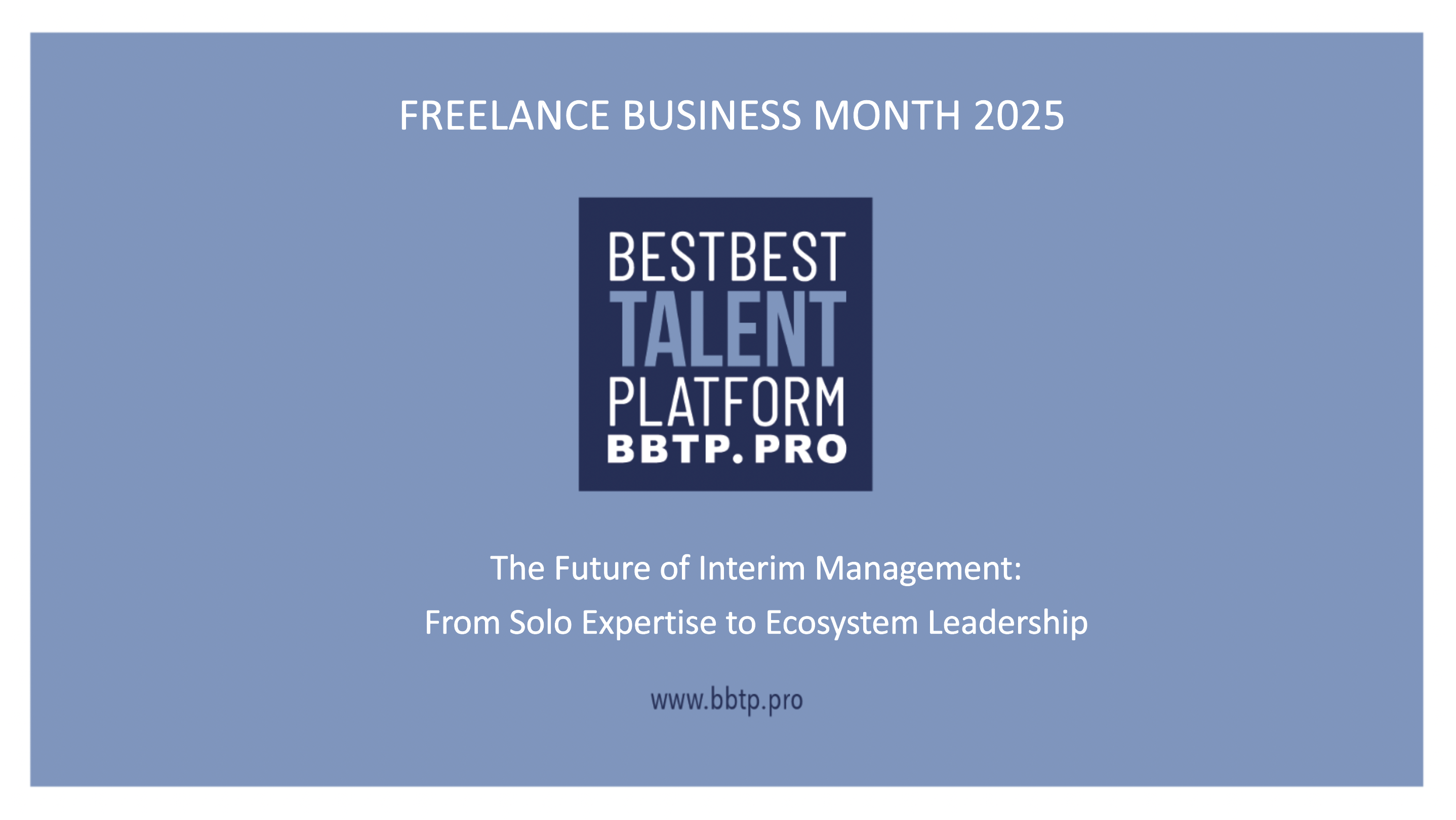 Freelance Business Month 2025 - The future of interim management